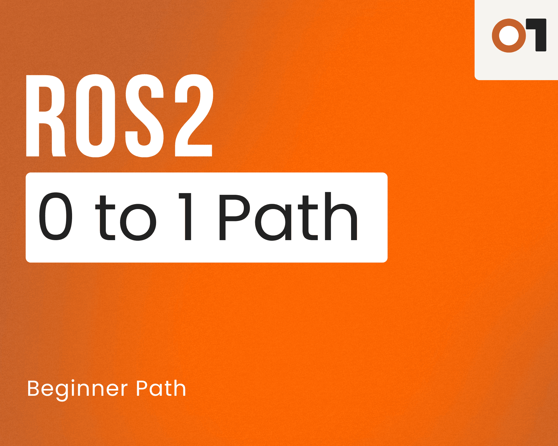 ROS2 - Zero to One path